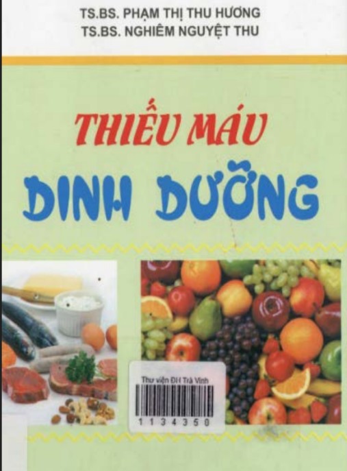 Thiếu Máu Dinh Dưỡng – Bí Quyết Khắc Phục Từ Chuyên Gia
