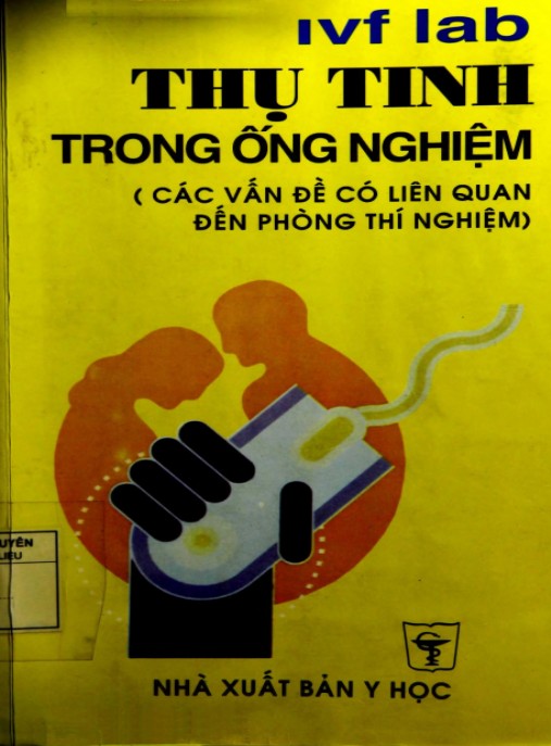 Thụ Tinh Trong Ống Nghiệm (Các Vấn Đề Có Liên Quan Đến Phòng Thí Nghiệm)