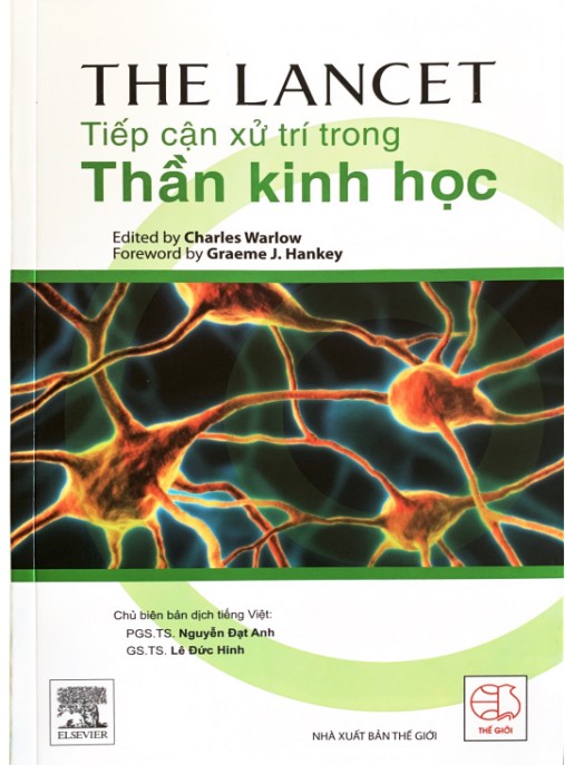 The Lancet Tiếp Cận Xử Trí Trong Thần Kinh Học – Cẩm Nang Chuyên Sâu